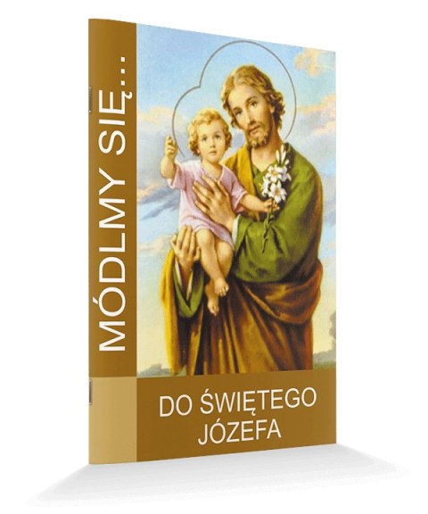 Książeczka MÓDLMY SIĘ DO ŚW.JÓZEFA