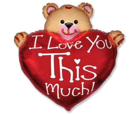Balon Foliowy Flexmetal Miś z sercem "I love you this much", 60cm Flexmetal Balon Foliowy Flexmetal Miś z sercem "I love you this much", 60cm Flexmetal