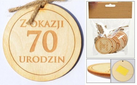 Zawieszka drewniana lub do przyklejenia z tekstem ''Z okazji 70 urodzin'' 10 szt. ozd-008 Zawieszka drewniana lub do przyklejenia z tekstem ''Z okazji 70 urodzin'' 10 szt. ozd-008