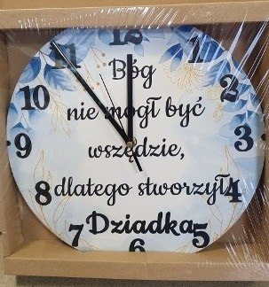 Zegar ścienny 30cm BÓG NIE MÓGŁ BYĆ WSZĘDZIE DLATEGO STWORZYŁ DZIADKA